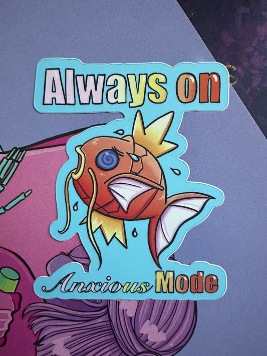 Magickarp "Always on Anxious Mode" Pokemon Vinyl Sticker