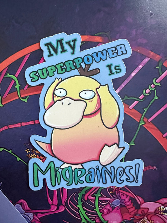 Psyduck "My superpower is migraines" Pokemon Vinyl Sticker