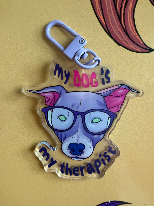 Therapy dog "my dog is my therapist" acrylic keychain
